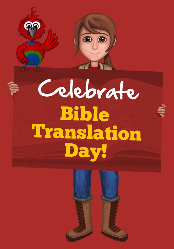 Celebrate Bible Translation Day!