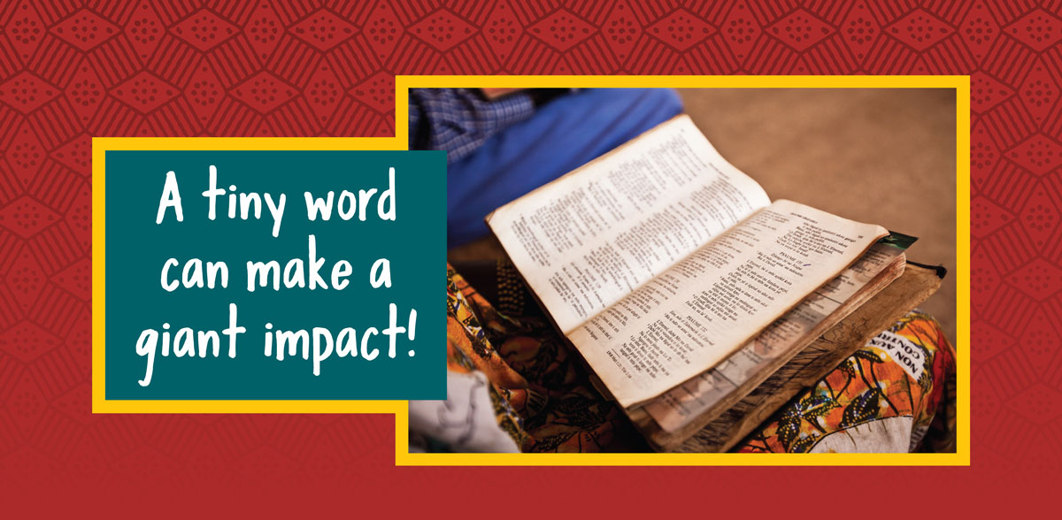 A tiny word can make a giant impact!